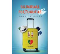 Bilingual Portuguese Short Stories Book 1