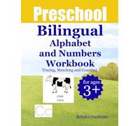 Bilingual Preschool Alphabet and Numbers Workbook: Tracing, Matching and Counting Fun