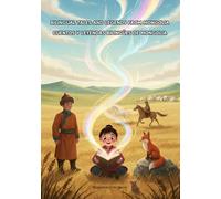 Bilingual Tales and Legends from Mongolia: English-Spanish