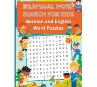 Bilingual Word Search for Kids: Fun German and English Word Puzzles with 2000 Useful Words, Large Print Brain Games for Learning Vocabulary: 1000 German Words + 1000 English Words