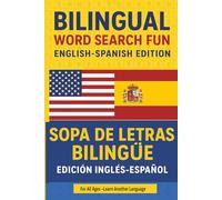 Bilingual Word Search Puzzle English-Spanish: Sopa De Letras Bilingue Espanol -Ingles Perfect for Beginners, Students and Adults.