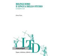 Bilinguismo e lingua dello studio. Il progetto LI.LO