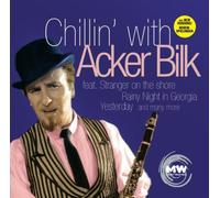 Bilk,Acker - Chillin With Acker Bilk