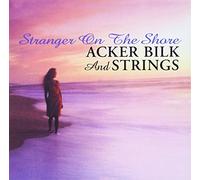 Bilk, Acker - Stranger On The Shore: Anthology