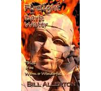 Bill Allerton Firelight on Dark Water (Tascabile)