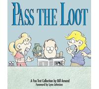 Bill Amend Pass the Loot (Tascabile)