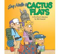 Bill Amend Say Hello to Cactus Flats (Tascabile)