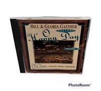 Bill and Gloria Gaither - O Happy Day Old-Time Southern Singing Convention Volume 2