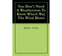 Bill Ayers Bernardine You Don't Need A Weatherman To Know Which Wa (Tascabile)