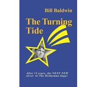 Bill Baldwin THE Turning Tide (Tascabile)