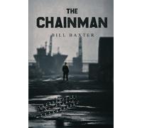 Bill Baxter The Chainman (Tascabile)