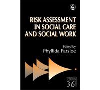 Bill Beaumont Risk Assessment in Social Care and Social Work (Tascabile)