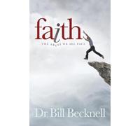 Bill Becknell Faith (Tascabile) Morgan James Faith