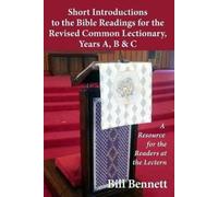 Bill Bennett Short Introductions to the Bible Readings for the Revis (Tascabile)