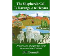 Bill Bennett The Shepherd’s Call - Te Karanga o te Hēpara (Tascabile)