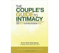 Bill Bercaw Csat Cst Ginger Bercaw Csat The Couple's Guide to Intim (Tascabile)