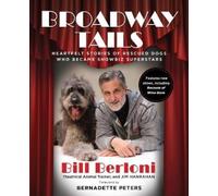 Bill Berloni Broadway Tails (Tascabile)