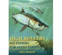 Bill Bishop High Rollers (Tascabile)