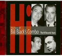Bill Black - Best of the Hi Records Years