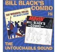 BILL BLACK'S COMBO - That Wonderful Feeling/Movin'