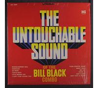 BILL BLACK'S COMBO - the untouchable sound
