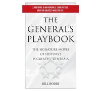 Bill Bodri The General's Playbook: The Signature Moves of History's (Tascabile)