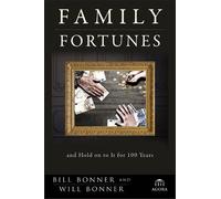 Bill Bonner Family Fortunes (Copertina rigida) Agora Series