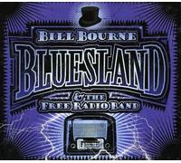 Bill Bourne And The Free Radio Band - Bluesland - Cd