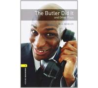 Bill Bowler Cla Oxford Bookworms Library: Level 1: The Butler Did It (Tascabile)