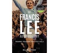 Bill Bradshaw Triumphs, Treachery and Toilet Rolls (Copertina rigida)