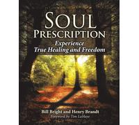 Bill Bright Henry Brandt Soul Prescription (Tascabile)