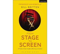 Bill Britten From Stage to Screen (Tascabile)