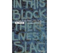 Bill Broady In This Block There Lives a Slag… (Tascabile)