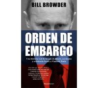 Bill Browder Orden de embargo: Una historia real de lavado de dinero (Tascabile)