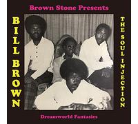 Bill Brown & The Soul Injection - T.B.A.