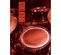Bill Bruford When In Doubt, Roll (Tascabile)