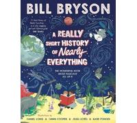 Bill Bryson A Really Short History of Nearly Everything (Copertina rigida)