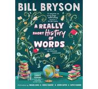 Bill Bryson A Really Short History of Words (Copertina rigida)