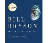 Bill Bryson A Short History of Nearly Everything (CD)