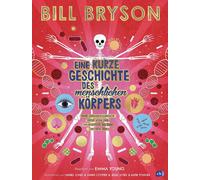 Bill Bryson Dan Eine kurze Geschichte des menschlichen Körper (Copertina rigida)