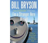 Bill Bryson I'm a Stranger Here Myself (Tascabile)