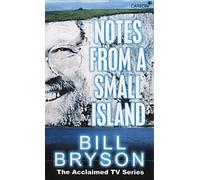 Bill Bryson: Notes from a.....