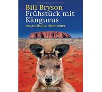 Bill Bryson Sigrid Ruschm Frühstück mit Kängurus: Australische Abent (Tascabile)
