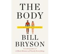 Bill Bryson The Body (Copertina rigida)