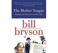 Bill Bryson The Mother Tongue (Tascabile)