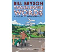 Bill Bryson Troublesome Words (Tascabile)