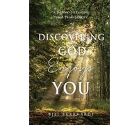 Bill Burkhardt Discovering God Enjoys You (Tascabile)