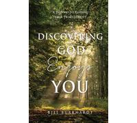 Bill Burkhardt Discovering God Enjoys You (Tascabile)