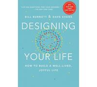 Bill Burnett Dave Evans Designing Your Life (Copertina rigida)