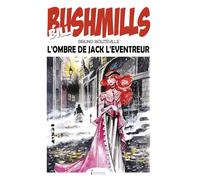 Bill Bushmills : Tome 5 - L’ombre de Jack l'Éventreur